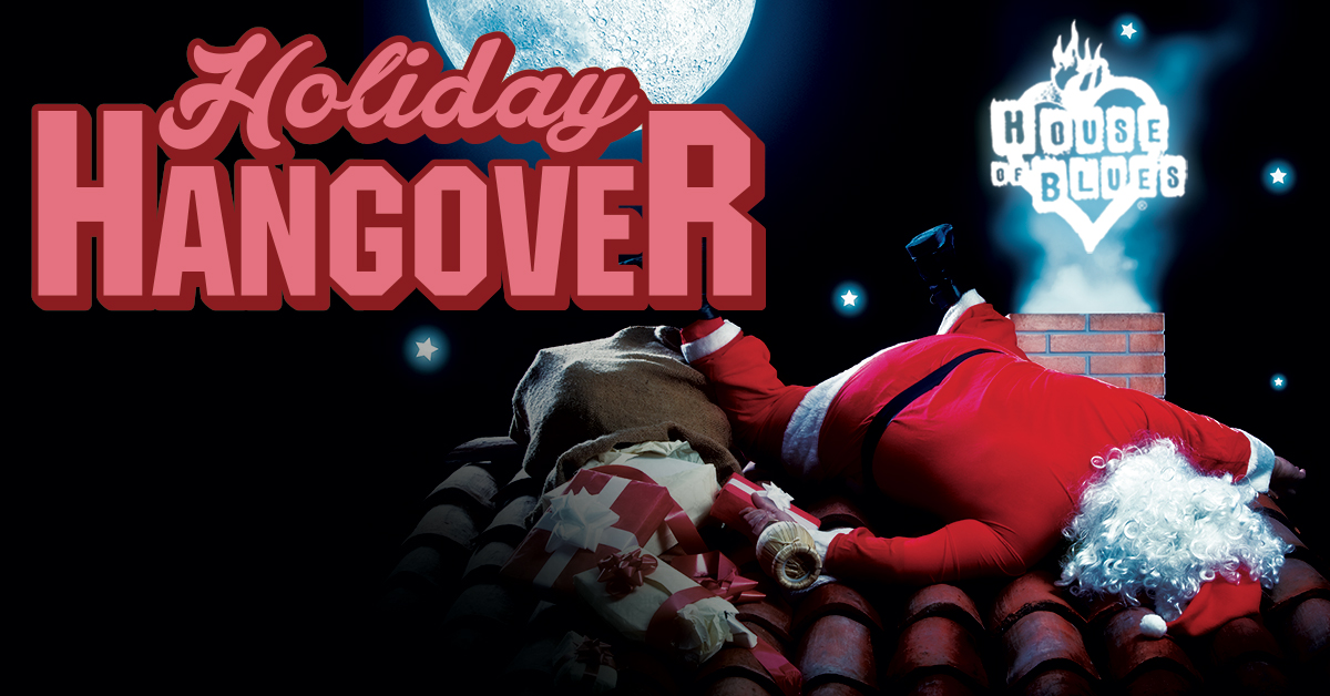 Holiday Hangover Series RSVP House of Blues Chicago