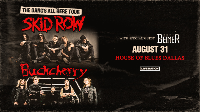 the-gang-s-all-here-tour-with-skid-row-and-buckcherry-house-of-blues