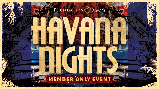 Havana Nights - Member Event