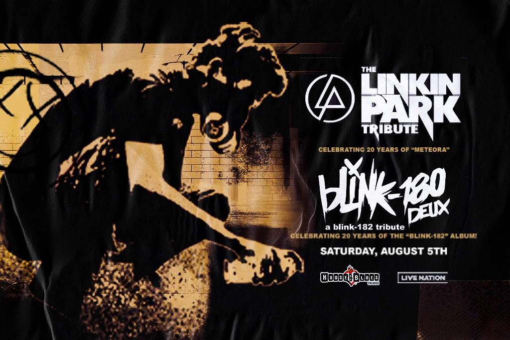 udsættelse cement Selskabelig The Linkin Park Tribute And Blink-180 Deux: A Blink-182 Tribute | House of  Blues Orlando